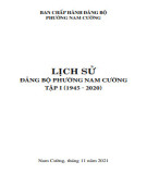 Ebook Lịch sử Đảng bộ phường Nam Cường (1945-2020): Phần 2 (Tập 1)