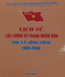 Ebook Lịch sử lực lượng vũ trang nhân dân thị xã Sông Công (1985-2006): Phần 1