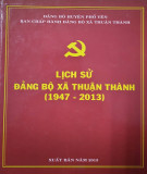 Ebook Lịch sử Đảng bộ xã Thuận Thành (1947-2013): Phần 2