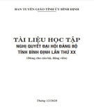 Ebook Nghị quyết Đại hội Đảng bộ tỉnh Bình Định lần thứ XX: Phần 1 (Dùng cho cán bộ, đảng viên)