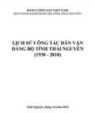 Ebook Lịch sử công tác Dân vận Đảng bộ tỉnh Thái Nguyên (1930-2010): Phần 2