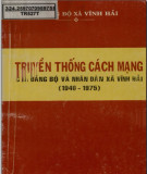 Ebook Truyền thống cách mạng của Đảng bộ và nhân dân xã Vĩnh Hải (1940 - 1975): Phần 2