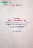 Dự thảo báo cáo chính trị trình đại hội đại biểu Đảng bộ tỉnh lần thứ XIII, nhiệm kỳ 2015 - 2020