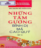 Giới thiệu về những tấm gương bình dị mà cao quý (Tập 12): Phần 1