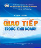 Giáo trình Giao tiếp trong kinh doanh: Phần 1