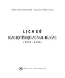 Ebook Lịch sử Đảng bộ tỉnh Quảng Nam-Đà Nẵng (1975-1996): Phần 1