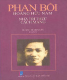 Ebook Phan Bôi - Hoàng Hữu Nam nhà trí thức cách mạng