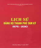 Ebook Lịch sử Đảng bộ thành phố Tam Kỳ (1975-2010): Phần 1