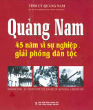 Ebook Quảng Nam 45 năm vì sự nghiệp giải phóng dân tộc