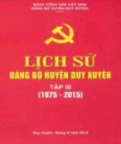 Ebook Lịch sử Đảng bộ huyện Duy Xuyên (1975-2015): Phần 2 (Tập 3)