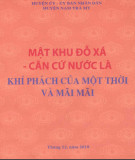 Căn cứ Nước Là -  Mật khu Đỗ Xá, khí phách của một thời và mãi mãi