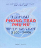 Ebook Lịch sử phong trào phụ nữ tỉnh Quảng Nam (1930-2005): Phần 1