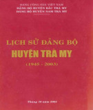 Ebook Lịch sử Đảng bộ huyện Trà My (1945-2003): Phần 2