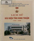 Ebook Lịch sử Bưu điện tỉnh Ninh Thuận (1930 - 1998): Phần 1