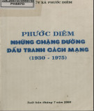 Ebook Phước Diêm những chặng đường đấu tranh cách mạng (1930 - 1975): Phần 1