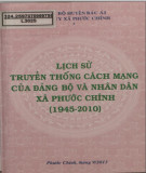 Ebook Lịch sử truyền thống cách mạng của Đảng bộ và nhân dân xã Phước Chính (1945 - 2010): Phần 1