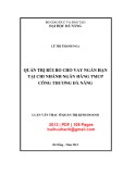 Luận văn Thạc sĩ Quản trị kinh doanh: Quản trị rủi ro cho vay ngắn hạn tại chi nhánh Ngân hàng TMCP Công thương Đà Nẵng