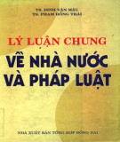 Nghiên cứu lý luận về nhà nước và pháp luật: Phần 1