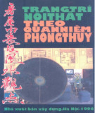 Cách trang trí nội thất theo phong thủy: Phần 1