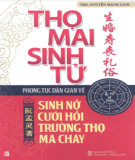 Nghiên cứu thọ mai sinh tử: Phần 2