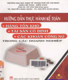 Hướng dẫn thực hành kế toán trong doanh nghiệp: Phần 1