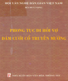 Phong tục đi hỏi vợ của người Mường: Phần 2