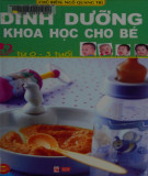 Khoa học dinh dưỡng cho bé từ 0-3 tuổi: Phần 2