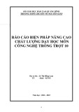 Sáng kiến kinh nghiệm THPT: Một số biện pháp tổ chức hoạt động trải nghiệm, nhằm phát huy tính tích cực, sáng tạo của học sinh trong dạy học môn Công nghệ trồng trọt 10