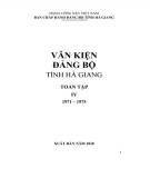 Toàn tập Văn kiện Đảng bộ tỉnh Hà Giang (1971-1975) - Tập 4