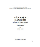 Toàn tập Văn kiện Đảng bộ tỉnh Hà Giang (1991-2000) - Tập 6