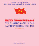 Ebook Truyền thống cách mạng của Đảng bộ và nhân dân xã Thượng Phùng (1961-2018): Phần 1