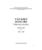 Toàn tập Văn kiện Đảng bộ tỉnh Hà Giang (1976-1991) - Tập 5