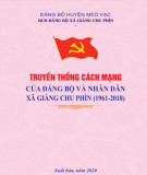 Ebook Truyền thống cách mạng của Đảng bộ và nhân dân xã Giàng Chu Phìn (1961-2018): Phần 1