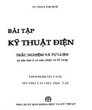 Bài tập trắc nghiệm và tự luận môn kỹ thuật điện (In lần thứ 2): Phần 1