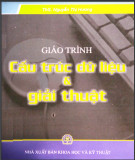 Giáo trình Cấu trúc dữ liệu và giải thuật: Phần 1 - ThS. Nguyễn Thị Hương