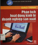 Giáo trình Phân tích hoạt động kinh tế doanh nghiệp sản xuất (dùng trong các trường THCN): Phần 2