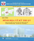 Giáo trình Hình họa vẽ kỹ thuật (Giáo trình dành cho sinh viên các ngành Cơ khí chế tạo máy - Cơ khí ô tô - Kỹ thuật): Phần 2