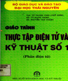 Giáo trình Thực tập điện tử và Kỹ thuật số 1 (Phần điện tử): Phần 1