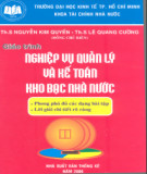 Giáo trình Nghiệp vụ quản lý và kế toán kho bạc nhà nước: Phần 1