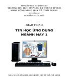 Giáo trình Tin học ứng dụng ngành may 1: Phần 1