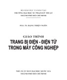 Giáo trình Trang bị điện - Điện tử trong máy công nghiệp: Phần 2