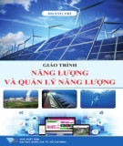 Giáo trình Năng lượng và quản lý năng lượng: Phần 1