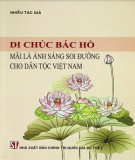 Ebook Di chúc Bác Hồ - Mãi là ánh sáng soi đường cho dân tộc Việt Nam: Phần 2