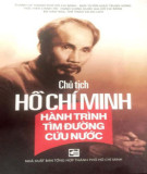 Ebook Chủ tịch Hồ Chí Minh - Hành trình tìm đường cứu nước: Phần 2