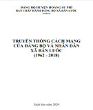 Ebook Truyền thống cách mạng của Đảng bộ và nhân dân xã Bản Luốc (1960-2018): Phần 1