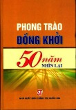 Ebook 50 năm nhìn lại phong trào Đồng khởi