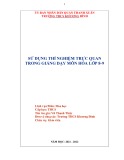 Sáng kiến kinh nghiệm THCS: Sử dụng thí nghiệm trực quan trong giảng dạy môn Hóa 8-9