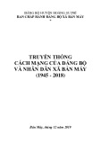 Ebook Truyền thống cách mạng của Đảng bộ và nhân dân xã Bản Máy (1945-2018)