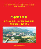 Ebook Lịch sử Đảng bộ huyện Bắc Mê (1939-2013): Phần 1