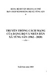 Ebook Truyền thống cách mạng của Đảng bộ và nhân dân xã Túng Sán (1962-2020)